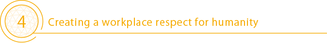 Creating a workplace respecting humanity